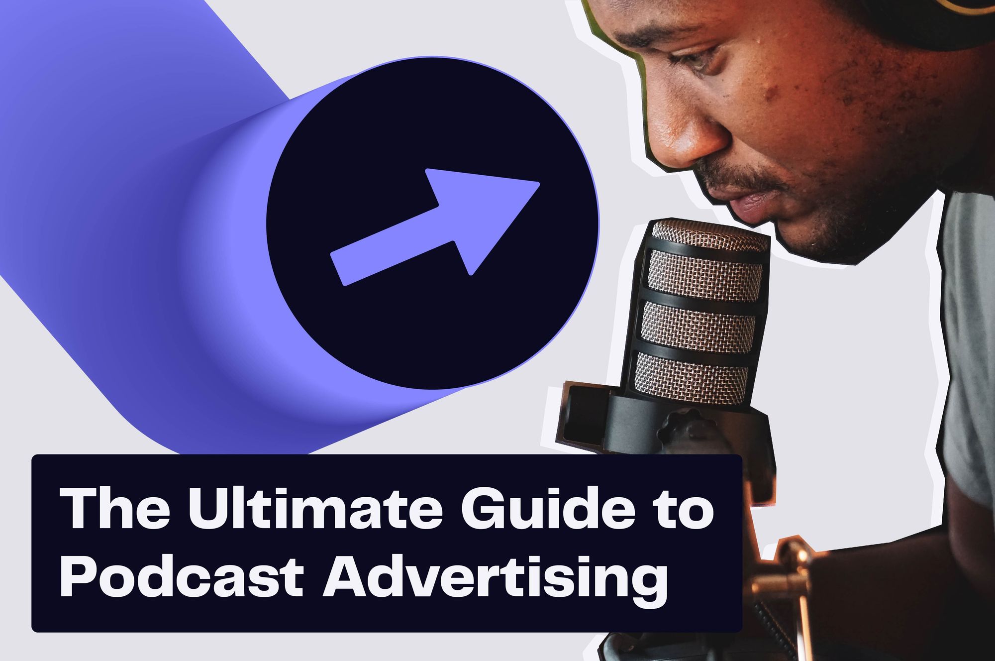 Podcast Advertising The Ultimate Guide [2023]